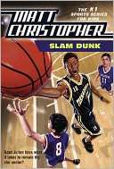   Slam Dunk by Matt Christopher, Little, Brown Books 
