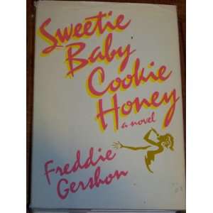   Baby Cookie Honey Robert, Brown, Jeffrey (illustrator) Gardner Books