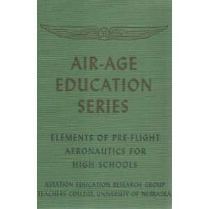   Aeronautics for High Schools Aviation Education Research Group Books
