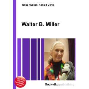  Walter B. Miller Ronald Cohn Jesse Russell Books