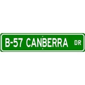  B 57 B57 CANBERRA Street Sign   High Quality Aluminum 