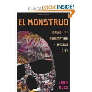    Dread and Redemption in Mexico City [Hardcover] John Ross Books