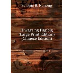   (Large Print Edition) (Chinese Edition) Balbino B. Nanong Books