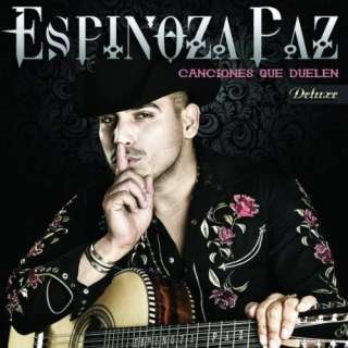    Canciones Que Duelen [+Video] [+Digital Booklet] Espinoza Paz