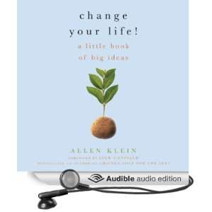 Change Your Life!: A Little Book of Big Ideas [Unabridged] [Audible 