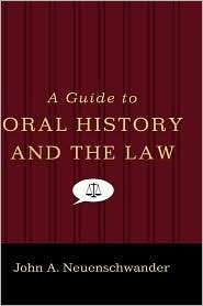 Guide to Oral History and the Law, (0195365968), John A 