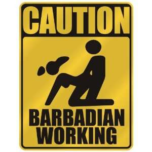   CAUTION  BARBADIAN WORKING  PARKING SIGN BARBADOS 
