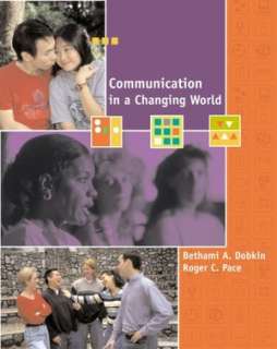   Communication in a Changing World An Introduction to 