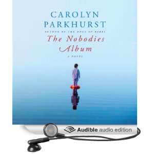   Album (Audible Audio Edition) Carolyn Parkhurst, Kimberly Farr Books