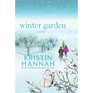  Winter Garden [Paperback]: Kristin Hannah: Books