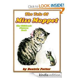 THE STORY OF MISS MOPPET: Picture Books for Kids :DRM Free (A 