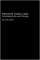 Private Dwelling Peter King