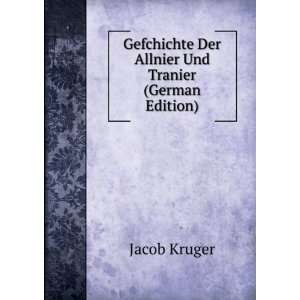   Und Tranier (German Edition) (9785876704689) Jacob Kruger Books