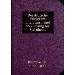   von Lessing bis Sternheim Kuno, 1890  Brombacher Books