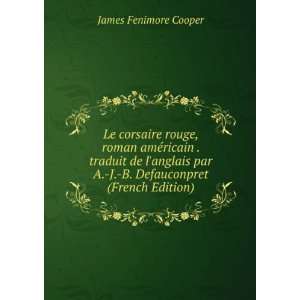   Defauconpret (French Edition) James Fenimore Cooper Books