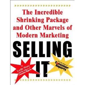   and Other Marvels of Modern Marketing [Paperback]: Leslie Ware: Books
