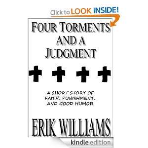Four Torments and a Judgment   A Short Funny Demonic Story Erik 