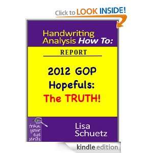 2012 GOP Hopefuls The Truth (Handwriting Analysis How To) Lisa 