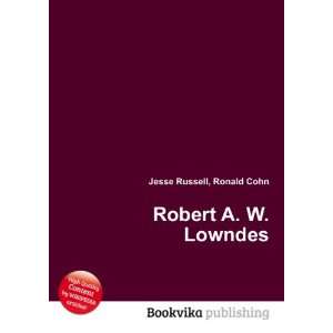  Robert A. W. Lowndes Ronald Cohn Jesse Russell Books