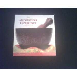 Meditation Experience A Treasury of Guided Practices From the Sounds 