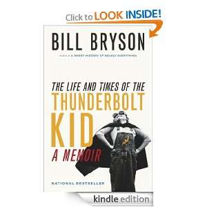   the Thunderbolt Kid A Memoir Bill Bryson  Kindle Store
