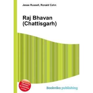  Raj Bhavan (Chattisgarh): Ronald Cohn Jesse Russell: Books