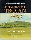 In Search of the Trojan War, Updated edition, (0520215990), Michael 