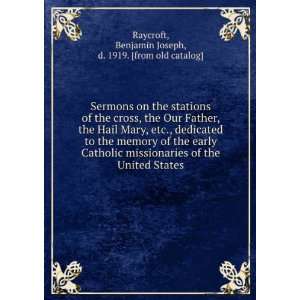 Sermons on the stations of the cross, the Our Father, the 
