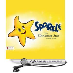   Sparkle, the Christmas Star (Audible Audio Edition) Joy Birky Books