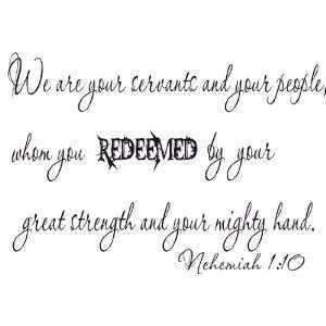 Nehemiah 110, Vinyl Wall Art, Servants and People Redeemed By Your 
