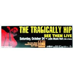  Tragically Hip Denver Original Concert Poster