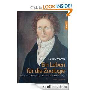 Ein Leben für die Zoologie: Die Reisen und Forschungen des Johann 