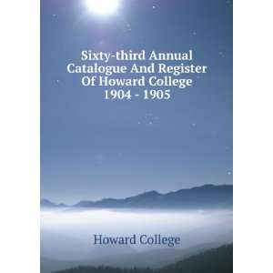   And Register Of Howard College 1904   1905 Howard College Books