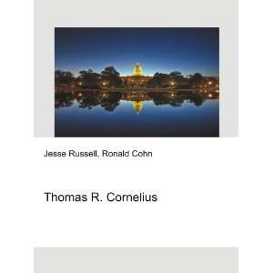  Thomas R. Cornelius Ronald Cohn Jesse Russell Books
