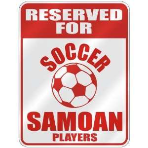   OCCER SAMOAN PLAYERS  PARKING SIGN COUNTRY SAMOA