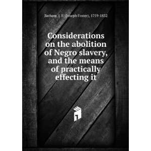  Considerations on the abolition of Negro slavery, and the means 