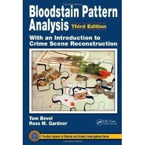  Bloodstain Pattern Analysis with an Introduction to Crime 