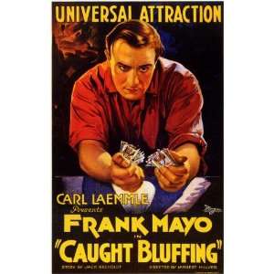  Caught Bluffing Movie Poster (11 x 17 Inches   28cm x 44cm 