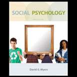 Social Psychology 10TH Edition, David Myers (9780073370668 
