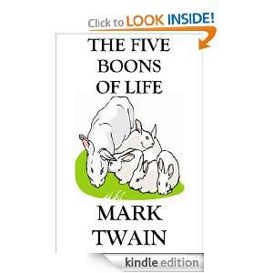 The Five Boons of Life: Mark Twain:  Kindle Store