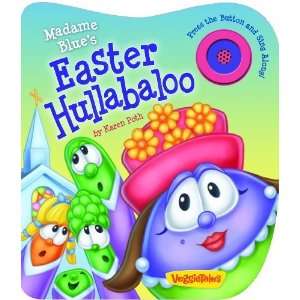 com Madame Blues Easter Hullabaloo (A VeggieTales Book) [Board book 