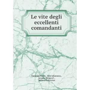   , Jacques Mangeart , Velleius Paterculus Cornelius Nepos  Books