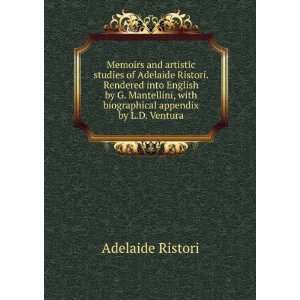   appendix by L.D. Ventura Adelaide Ristori  Books