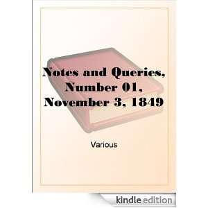 Notes and Queries, Number 01, November 3, 1849 Various  