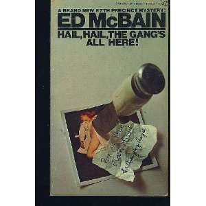  Hail, Hail, The Gangs All Here Ed McBain Books
