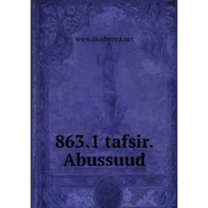 863.1 tafsir.Abussuud: www.akademya.net:  Books