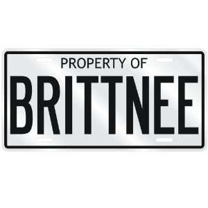  NEW  PROPERTY OF BRITTNEE  LICENSE PLATE SIGN NAME