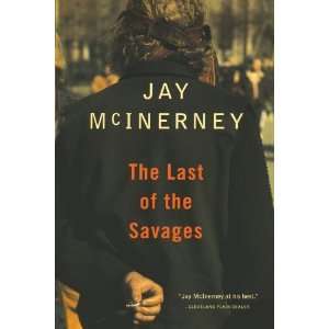  The Last of the Savages [Paperback] Jay McInerney Books