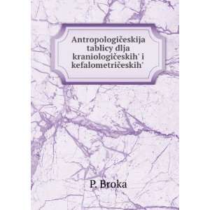   kefalometriÄeskihÊ¹ . (in Russian language) P. Broka Books