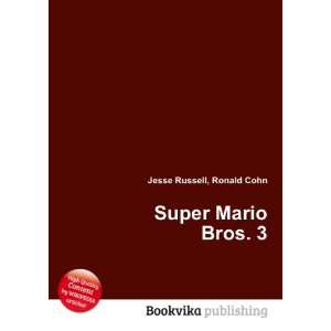  Super Mario Bros. Ronald Cohn Jesse Russell Books